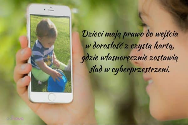 Cyber przestrzeń i Twoje dziecko, prywatność dziecka w sieci, udostępnianie zdjęć dzieci
